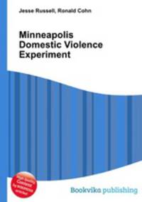 Minneapolis Domestic Violence Experiment