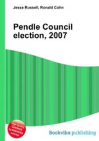Pendle Council election, 2007