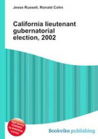 California lieutenant gubernatorial election, 2002