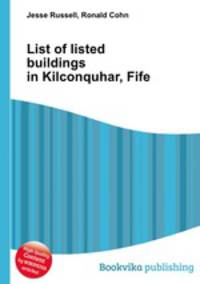 List of listed buildings in Kilconquhar, Fife