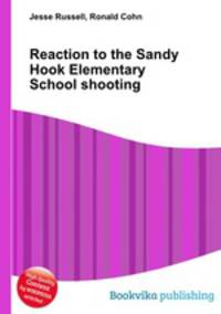 Reaction to the Sandy Hook Elementary School shooting