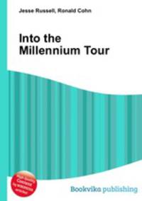 Into the Millennium Tour