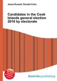 Candidates in the Cook Islands general election 2010 by electorate