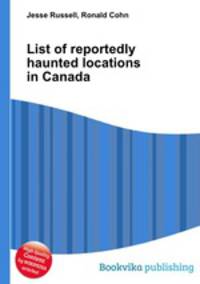List of reportedly haunted locations in Canada