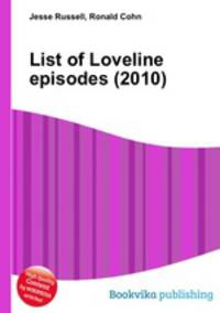 List of Loveline episodes (2010)