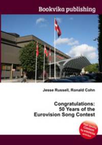 Congratulations: 50 Years of the Eurovision Song Contest