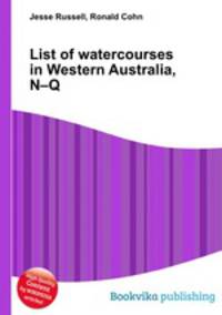 List of watercourses in Western Australia, N–Q