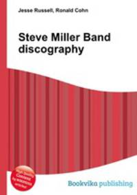 Steve Miller Band discography