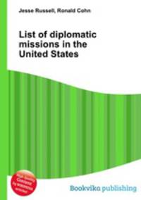 List of diplomatic missions in the United States