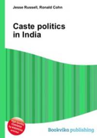 Caste politics in India
