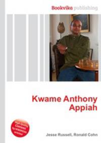 Kwame Anthony Appiah