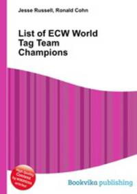 List of ECW World Tag Team Champions