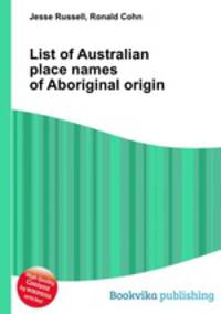List of Australian place names of Aboriginal origin