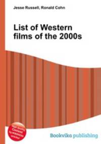 List of Western films of the 2000s
