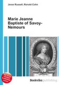 Marie Jeanne Baptiste of Savoy-Nemours