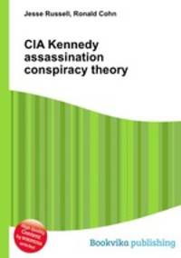 CIA Kennedy assassination conspiracy theory