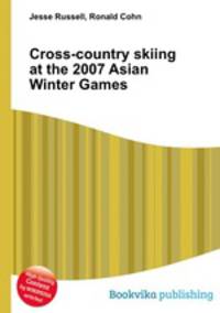 Cross-country skiing at the 2007 Asian Winter Games