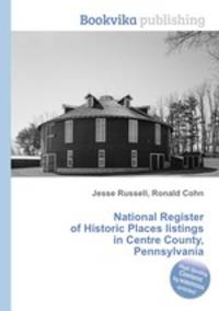 National Register of Historic Places listings in Centre County, Pennsylvania