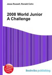 2008 World Junior A Challenge
