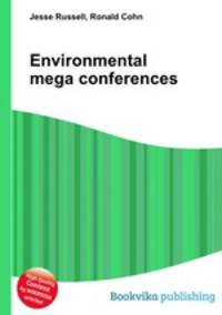 Environmental mega conferences