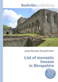 List of monastic houses in Shropshire