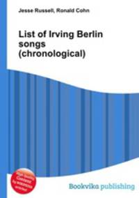List of Irving Berlin songs (chronological)
