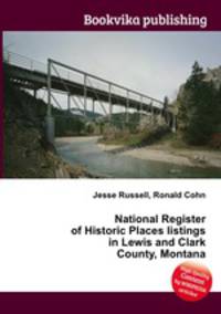 National Register of Historic Places listings in Lewis and Clark County, Montana