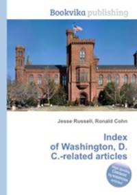 Index of Washington, D.C.-related articles