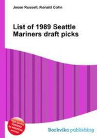List of 1989 Seattle Mariners draft picks