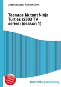 Teenage Mutant Ninja Turtles (2003 TV series) (season 1)