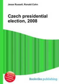 Czech presidential election, 2008