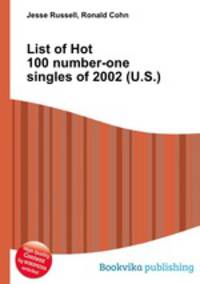 List of Hot 100 number-one singles of 2002 (U.S.)
