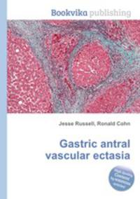 Gastric antral vascular ectasia