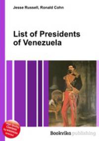 List of Presidents of Venezuela