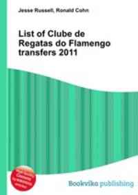 List of Clube de Regatas do Flamengo transfers 2011