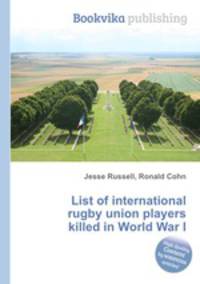 List of international rugby union players killed in World War I
