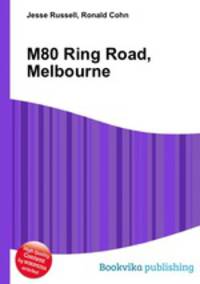 M80 Ring Road, Melbourne