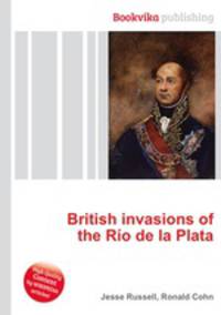 British invasions of the Rio de la Plata