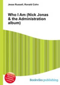Who I Am (Nick Jonas & the Administration album)