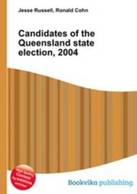 Candidates of the Queensland state election, 2004