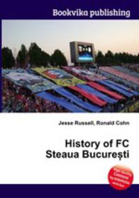 History of FC Steaua Bucure?ti