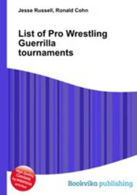 List of Pro Wrestling Guerrilla tournaments