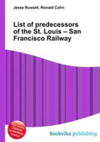 List of predecessors of the St. Louis – San Francisco Railway