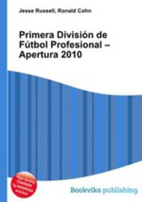 Primera Division de Futbol Profesional – Apertura 2010