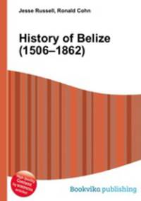 History of Belize (1506–1862)