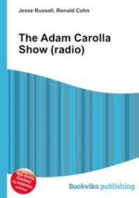 The Adam Carolla Show (radio)