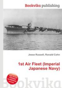 1st Air Fleet (Imperial Japanese Navy)