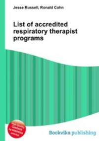 List of accredited respiratory therapist programs