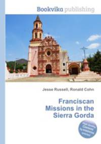 Franciscan Missions in the Sierra Gorda