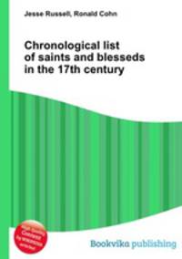 Chronological list of saints and blesseds in the 17th century